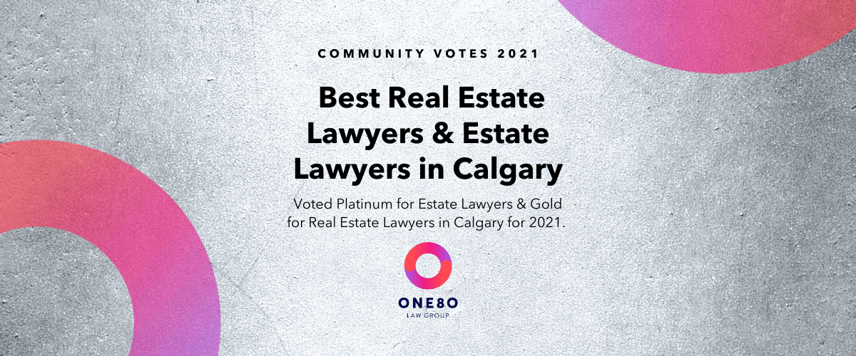 Best Estate and Real Estate Lawyers Calgary One80 Law